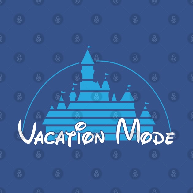 Vacation Mode by old_school_designs