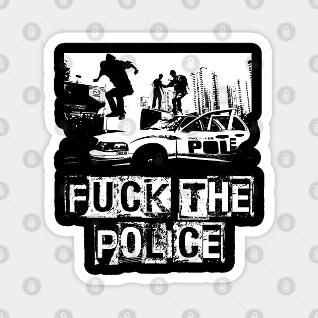 Fuck the police Magnet by CAUTODIPELO