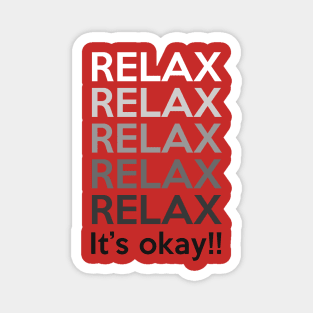 Relax x5 It's okay !! Magnet