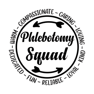 Funny Phlebotomy Squad Phlebotomist Tech Phlebotomy Technician Appreciation Gift T-Shirt