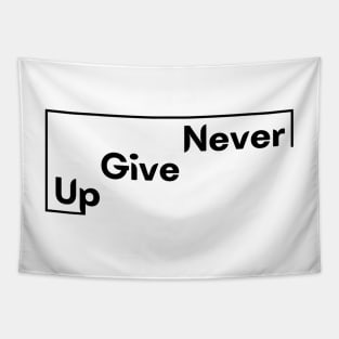 Motivational Saying Never Give Up design Tapestry