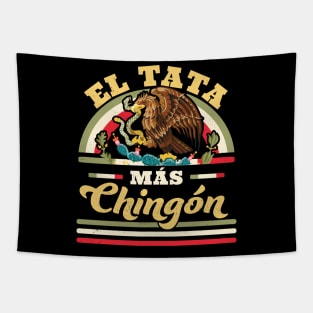 El Tata Mas Chingon Mexican Flag Cool Dad Papa Abuelo Regalo Tapestry