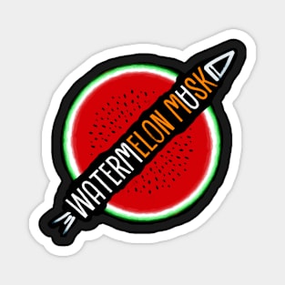 watermelon elon ROCKET musk tshirt Magnet