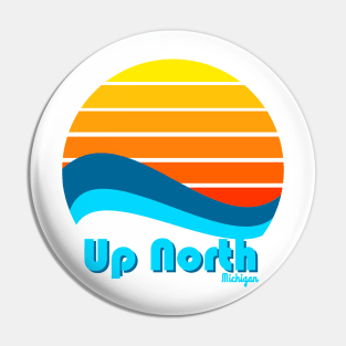 Up North Michigan Pin