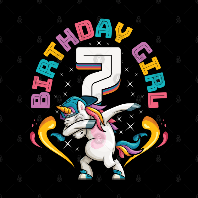 Dabbing Unicorn Birthday Girl 7 Years Old by aneisha