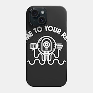 Take Me To Your Reader Phone Case