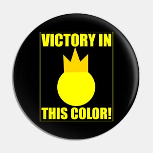 Stick Fight - Victory in This Color Yellow Pin