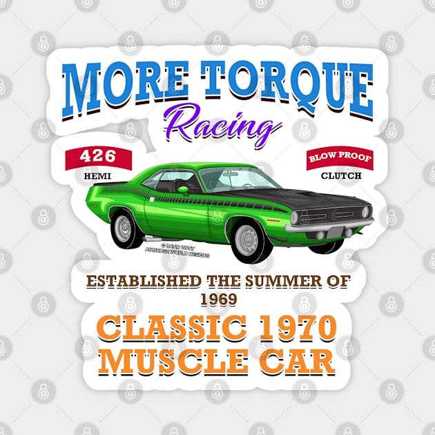 More Torque Racing Hot Rod Muscle Car Novelty Gift Magnet by Airbrush World