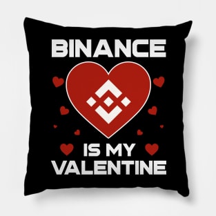 Binance Is My Valentine BNB Coin To The Moon Crypto Token Cryptocurrency Blockchain Wallet Birthday Gift For Men Women Kids Pillow