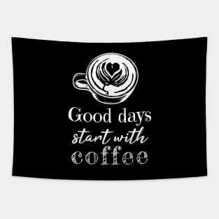 Good Days Start With Coffee Tapestry