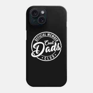 Member Cool Dads Club Dad Father'S Day Phone Case