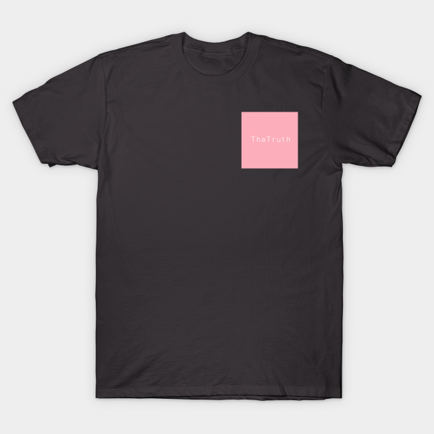 Discover Pink The truth Limited - Truth - T-Shirt