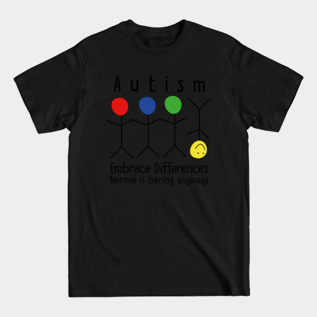 Discover Normal is boring - Autism - T-Shirt