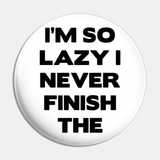 Lazy Pin