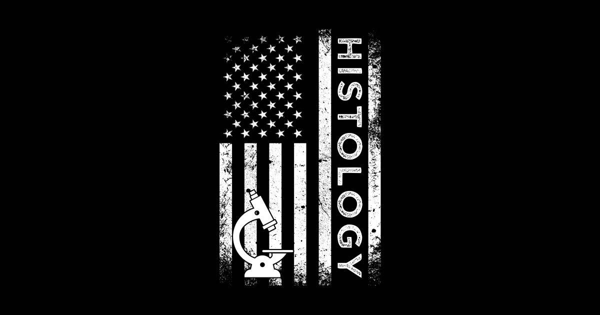 Patriotic Histology Tech Funny Histology Technician Apparel 4th of July