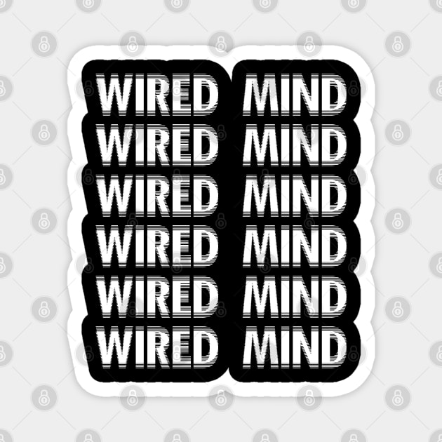 WIRED MIND Magnet by WiredMind