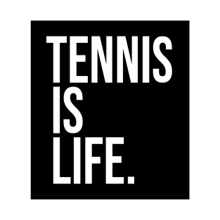 Tennis Is Life Sports Design by CoVA Tennis T-Shirt