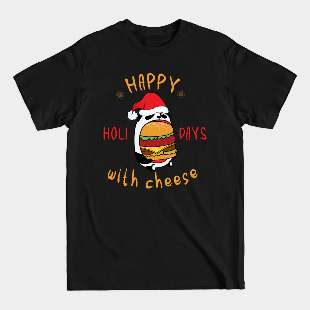 Disover Happy holidays with cheese #2 - Happy Holidays With Cheese - T-Shirt