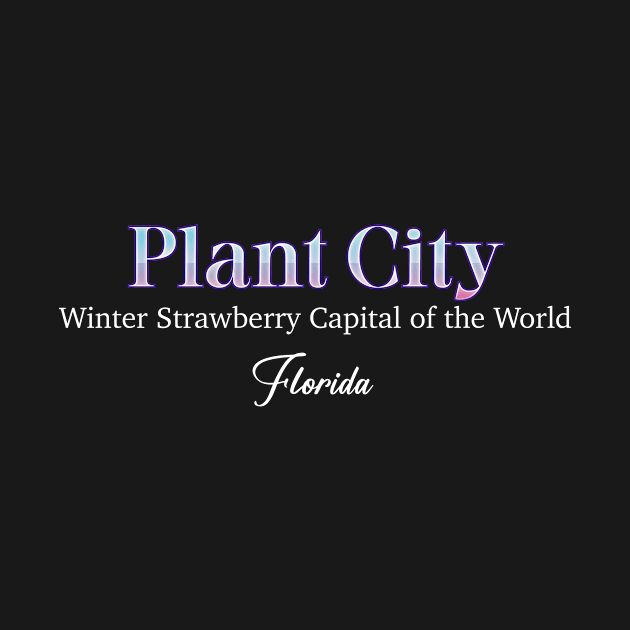 Plant City Winter Strawberry Capital Of The World Florida by Zaemooky