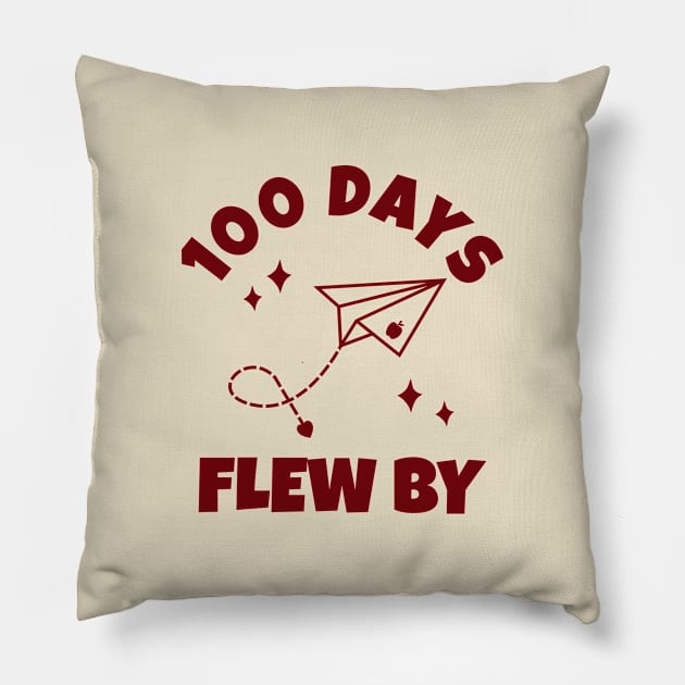 100 Days Flew By - Happy 100 Days Of School celebration party Pillow by Petalprints