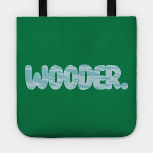 Wooder. Tote