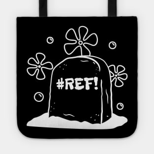 #REF! Excel Spreadsheet Error - Funny Accounting & Finance Tote