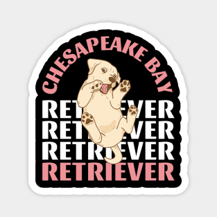 Chesapeake Bay retriever Cute Life is better with my dogs I love all the dogs Magnet