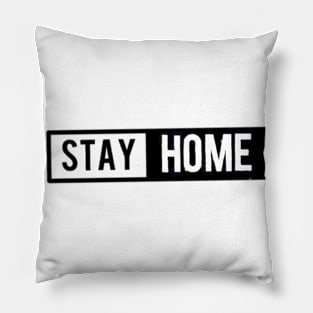 Stay home black print Pillow