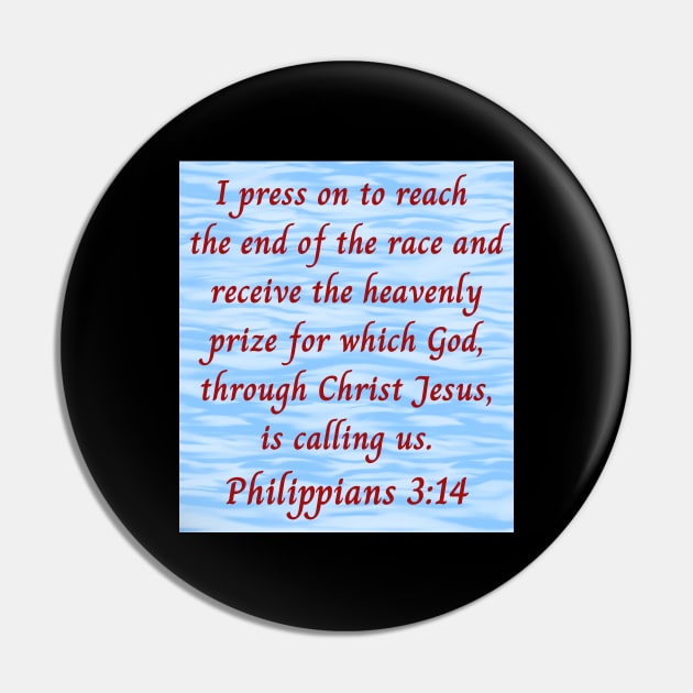 Bible Verse Philippians 3:14 Pin by Prayingwarrior