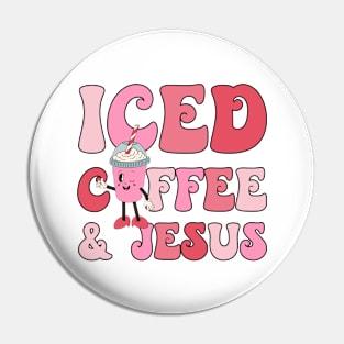 Iced Coffee And Jesus Pin