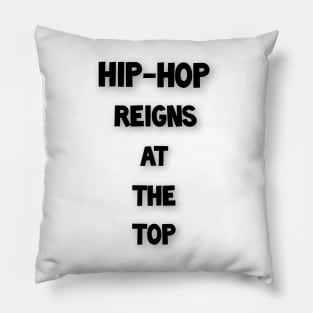 Hip-hop Reigns Pillow