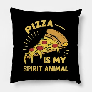 Pizza is my spirit animal Pillow