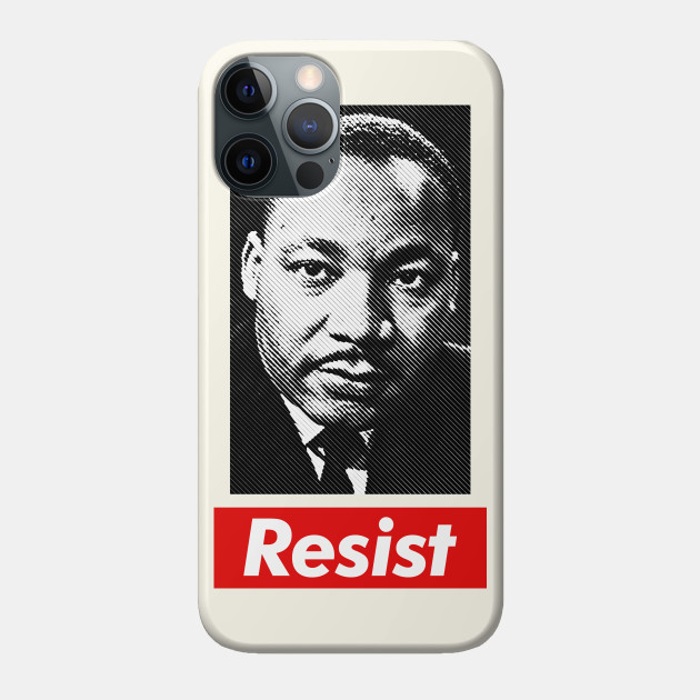Resist / MLK - Mlk - Phone Case