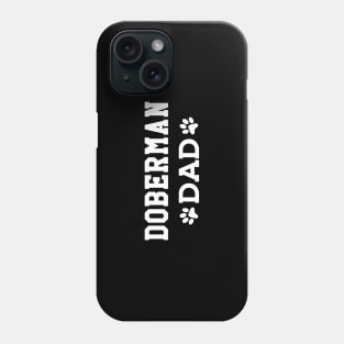 Doberman Dad Phone Case