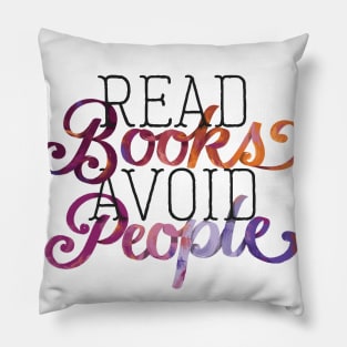 Read Books Avoid People Pillow