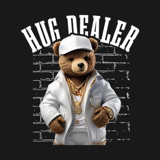 Gangster Hug Dealer Teddy Bear Funny T-Shirt