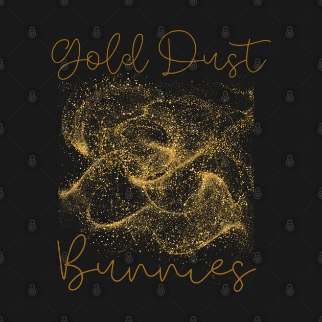 Gold Dust Bunnies T-Shirt by Gold Dust Publishing