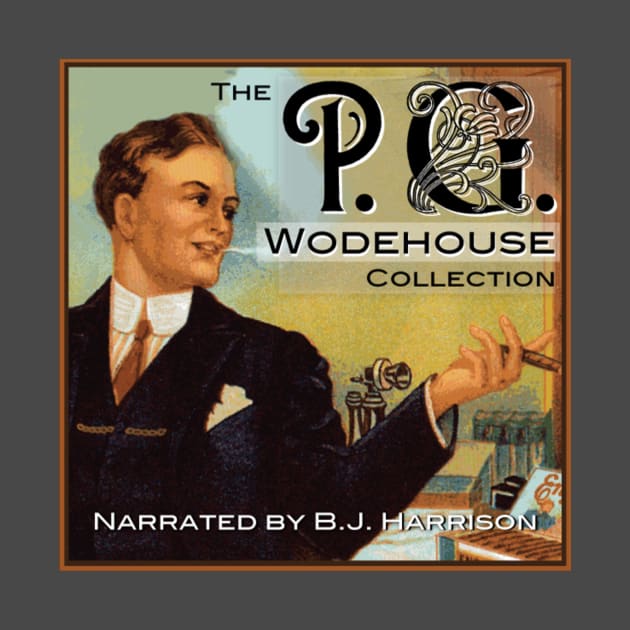 P.G. Wodehouse Collection by ClassicTales