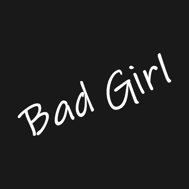 Bad Girl by RedRiver