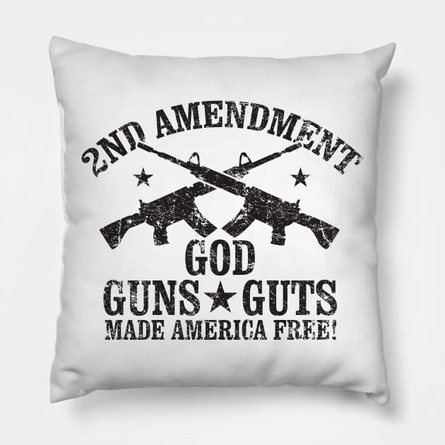God Guns Guts made America Free Pillow by MikesTeez