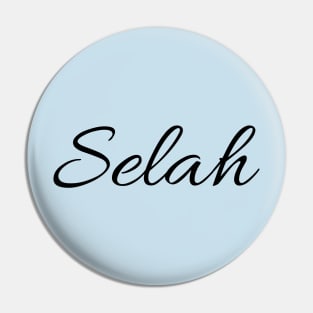Selah - Hebrew word for "pause" Pin