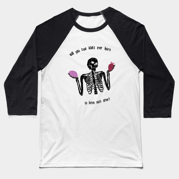 That'll Be The Day - Skeleton - Baseball T-Shirt