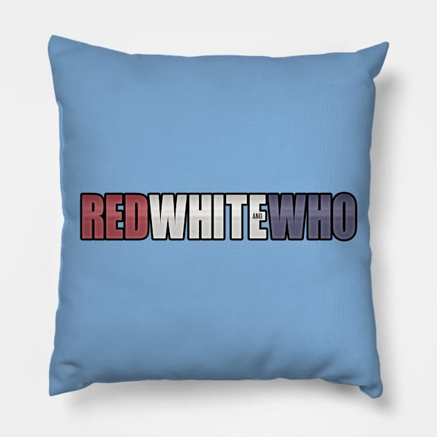 Red White and Who Logo Pillow by ATBPublishing