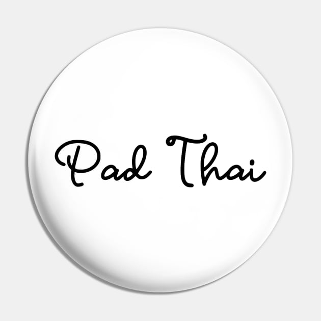 Pad Thai - black Pin by habibitravels