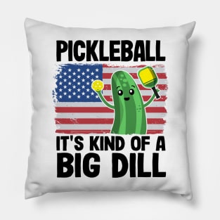 Pickleball It's Kind Of A Big Dill Funny Pickleball Pillow