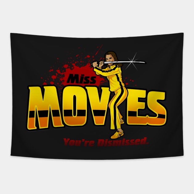 Miss Movies You're Dismissed Tapestry by missmovies