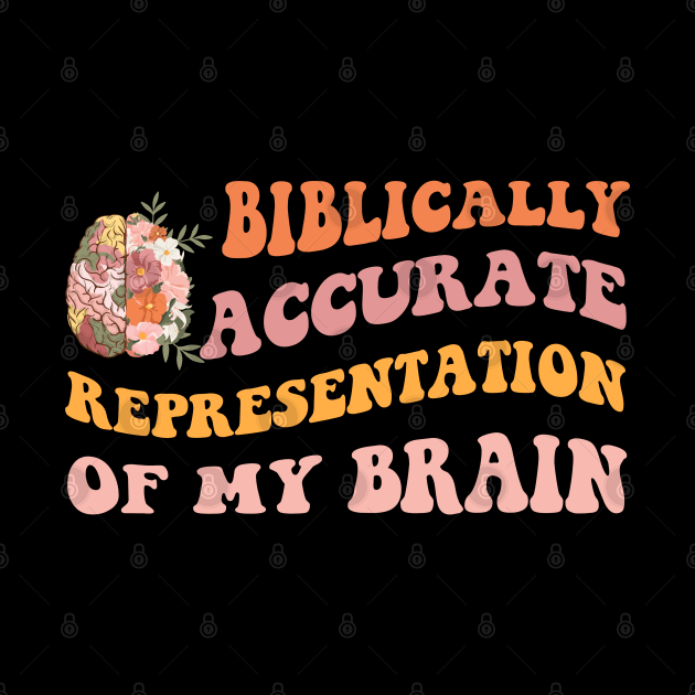 Biblically Accurate Representation Of My Brain by wolfspiritclan