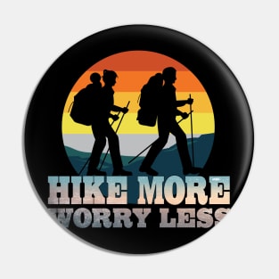 Women Hiking Mountain Camping Athletic Funny Hike More Worry Less Pin