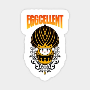 eggcellent egg king themed graphic design by ironpalette Magnet