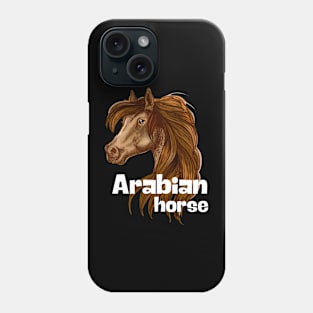 Arabian horse Phone Case